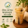 ỐNG SỪNG MASSAGE VÒ GỘI GIẢM ĐAU ĐẦU LƯU THÔNG KHÍ HUYẾT DƯỠNG SINH ĐÔNG Y